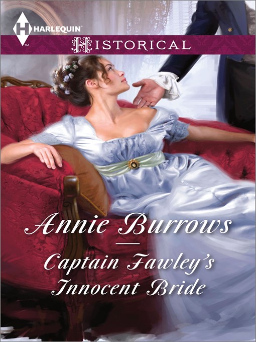 Title details for Captain Fawley's Innocent Bride by Annie Burrows - Available